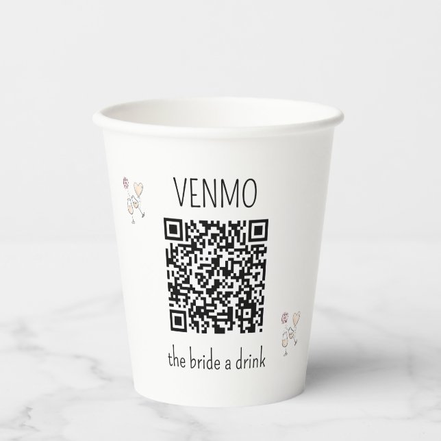 VENMO the Bride a Drink QR Code Bachelorette Party Paper Cups (Front)