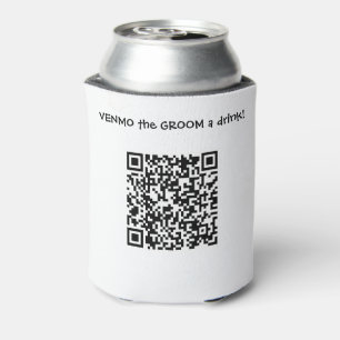 Venmo the GROOM A Drink Custom QR Code   Can Cooler