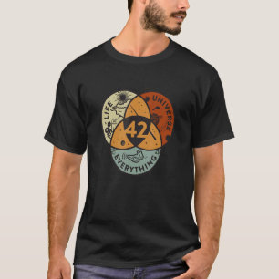 Venn Diagram Life The Universe And Everything  42  T-Shirt