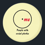Venn diagram single diagnosis magnet<br><div class="desc">A Venn diagram showing a single circle labelled "people with social phobia" with "me" inside the circle. Can be customised for another diagnosis,  personal identity,  or person.</div>