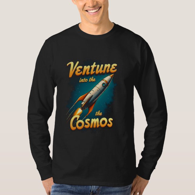 Venture into the Cosmos Rocket- Space Explorer Gra T-Shirt (Front)