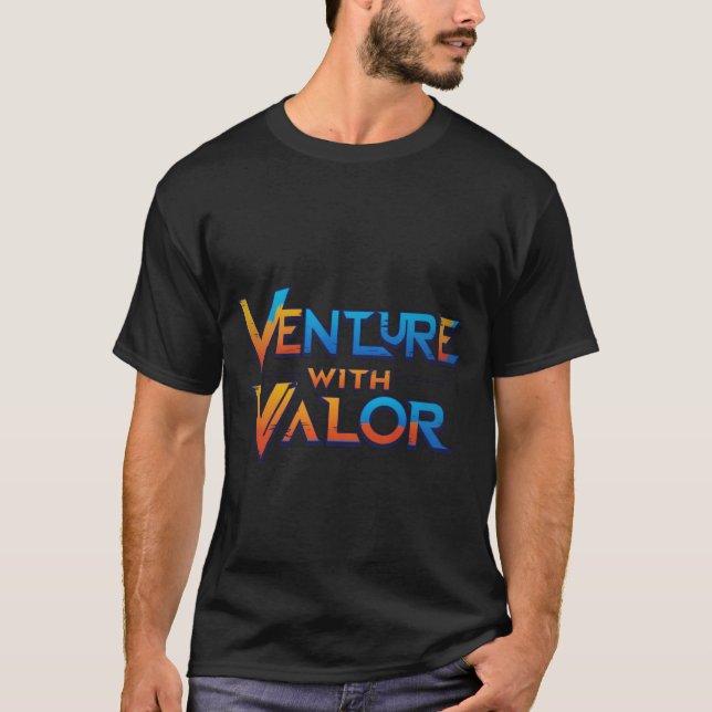 Venture with Valour" T-Shirt Design (Front)
