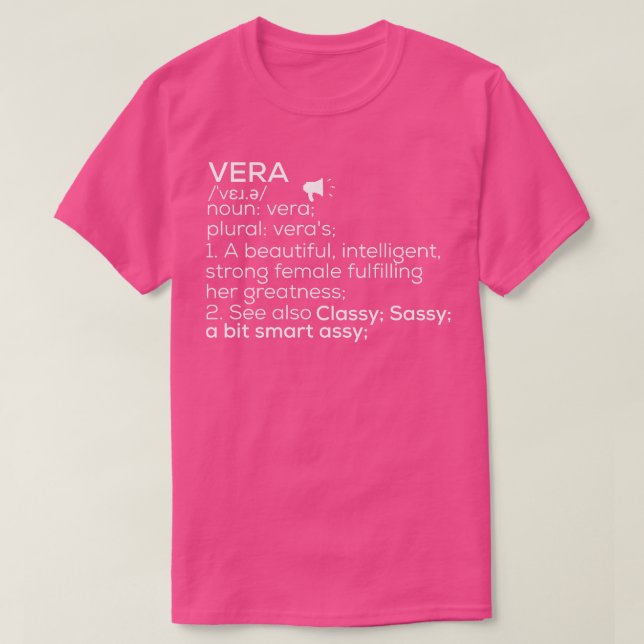 Vera Name Vera Definition Vera Female Name Vera Me T-Shirt (Design Front)