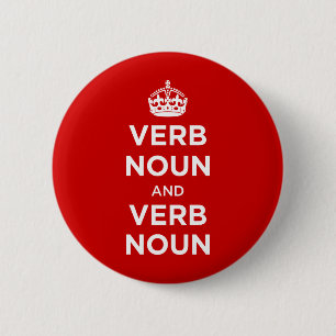 Verb Noun and Verb Noun 6 Cm Round Badge