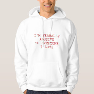 Verbally Abusive Hoodie
