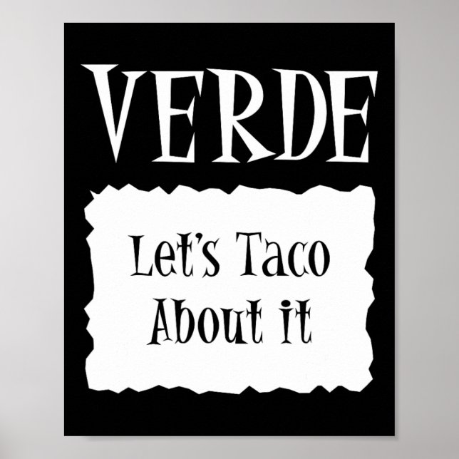 Verde - Hot Packet Halloween Taco Costume  Poster (Front)