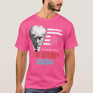 Verdict Trump 2024 T-Shirt