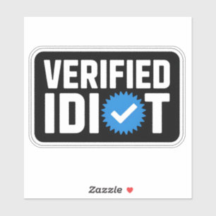 Verified Idiot Social Badge Parody