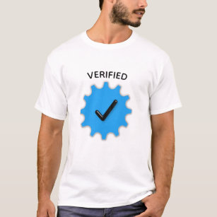 Verified Real T-Shirt