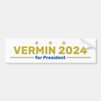 Vermin 2024 bumper sticker