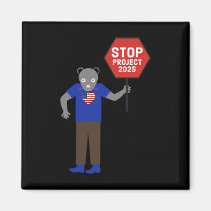 “vermin” Activist Stop Project 2025.  Magnet