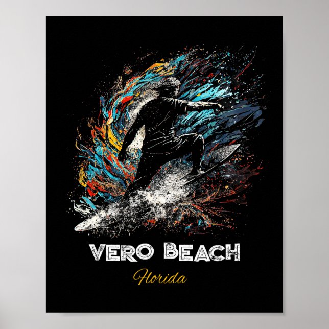 Vero Beach Florida Surfing Surfboard  Poster (Front)