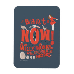 Veruca Salt - I Want It Now! Magnet