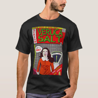 Veruca Salt was a Bad Egg T-Shirt