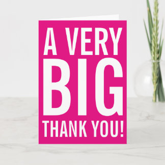 Very Big Thank You Greeting Card