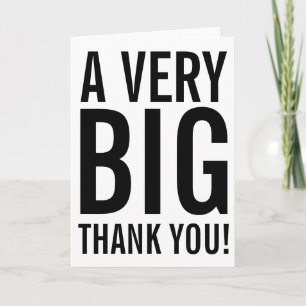 Very Big Thank You Greeting Card