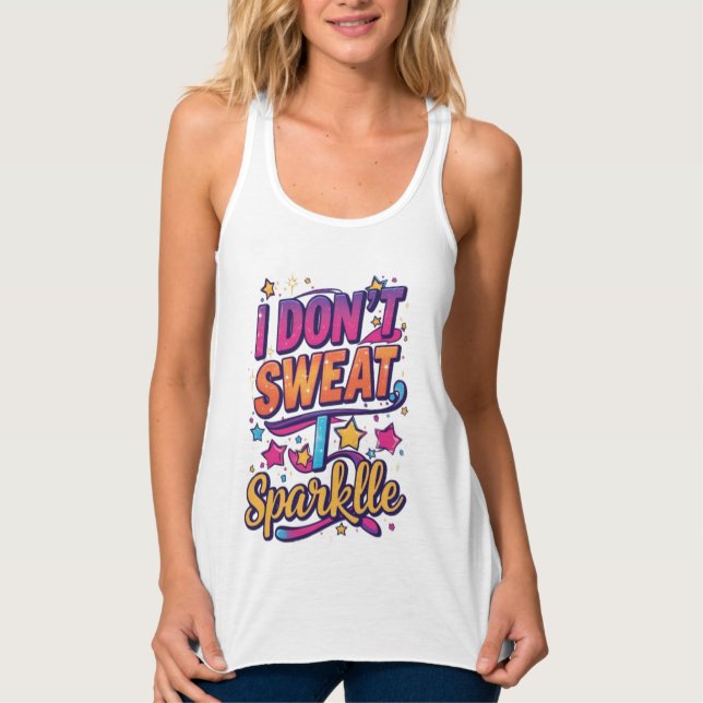 Very Cool I don't sweat I sparkle Workout Gym  Singlet (Front)