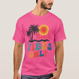 Very Cool Summer Vibes Beach Fun T-Shirt