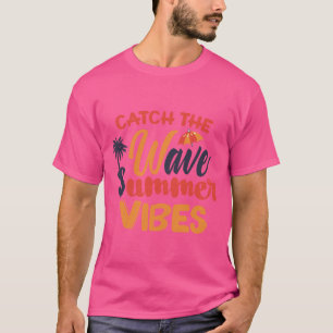 Very Cool Summer Vibes Beach Fun T-Shirt