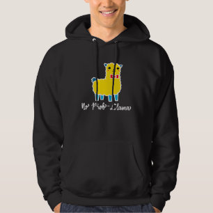 Very Cute Llama No Prob Llama Hoodie