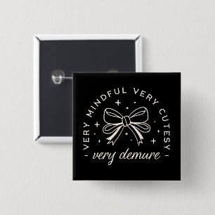 Very demure black preppy coquette aesthetic 15 cm square badge