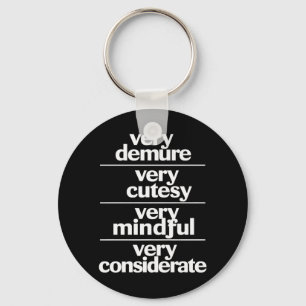 Very Demure Very Cutesy Very Considerate Demure Key Ring
