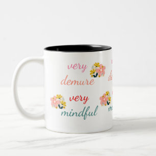 very Demure, very demure very mindful  Two-Tone Coffee Mug