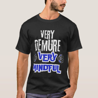 Very Demure, Very Mindful premium, essential tee