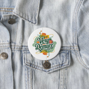 Very Demure Very Mindful Trend Demure & Mindful  7.5 Cm Round Badge