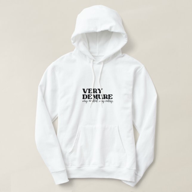 Very Demure Very Mindful Very Cutesy Hoodie (Design Front)