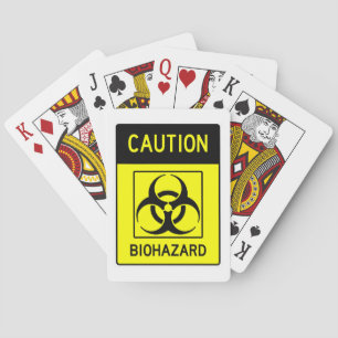 Very Fun CAUTION BIOHAZARD Sign Playing Cards