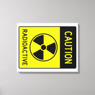 Very Fun Caution Radioactive Sign Canvas Print