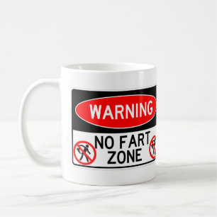 Very Fun Classic No Fart Zone Sign Coffee Mug