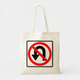 Very Fun Classic No U Turn Sign Tote Bag