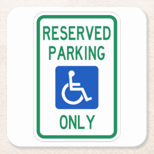 Very Fun Classic Reserved Handicap Parking Sign Square Paper Coaster