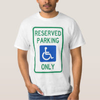 Very Fun Classic Reserved Handicap Sign T-Shirt