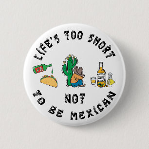 Very Funny Mexican 6 Cm Round Badge