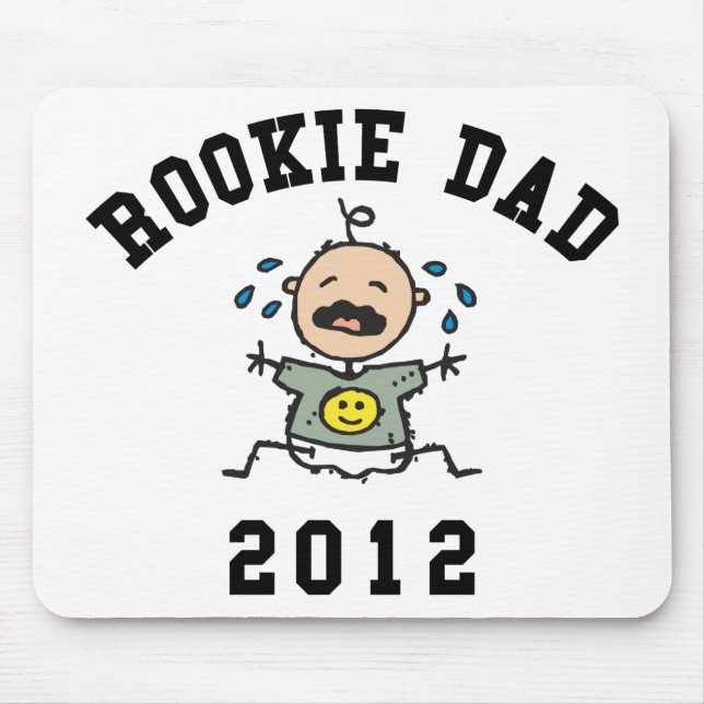 Very Funny New Rookie Dad 2012 T-Shirts Mouse Pad (Front)