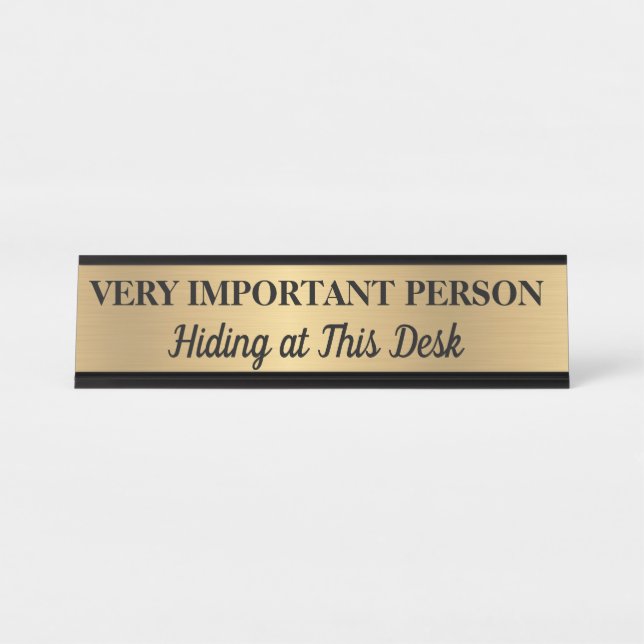 Very Important Person Desk Name Plate Desk Sign (Front)