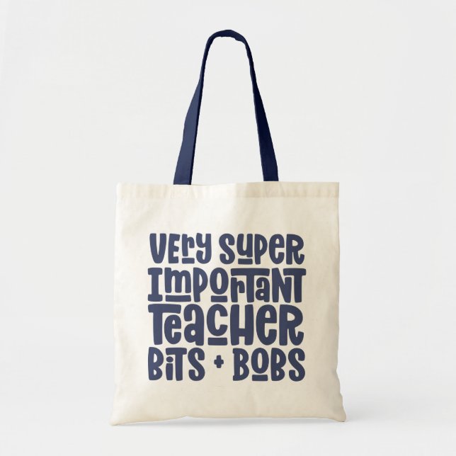 Very important teacher modern typography gift tote bag (Front)