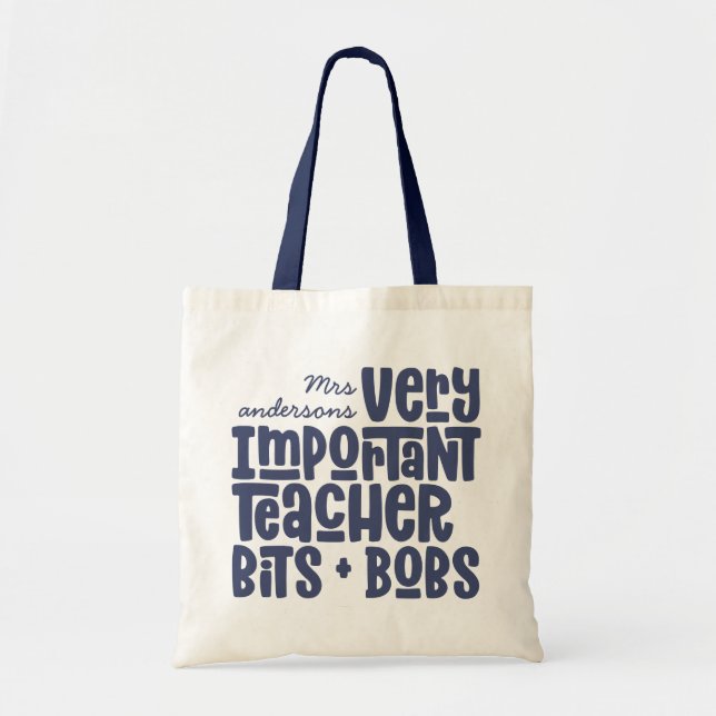 Very important teacher modern typography gift tote bag (Front)