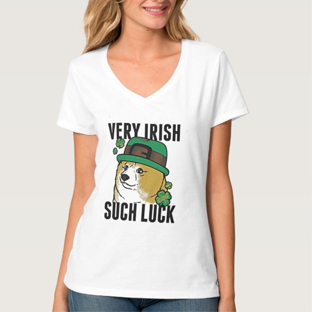 very irish such luck, st.patrick's day T-Shirt (Front)
