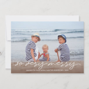 Very Merry Christmas Handwritten Script Photo Holiday Card