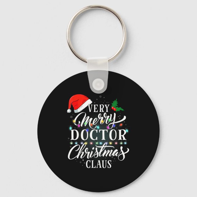 Very Merry Doctor Christmas Claus Pajamas  Key Ring (Front)