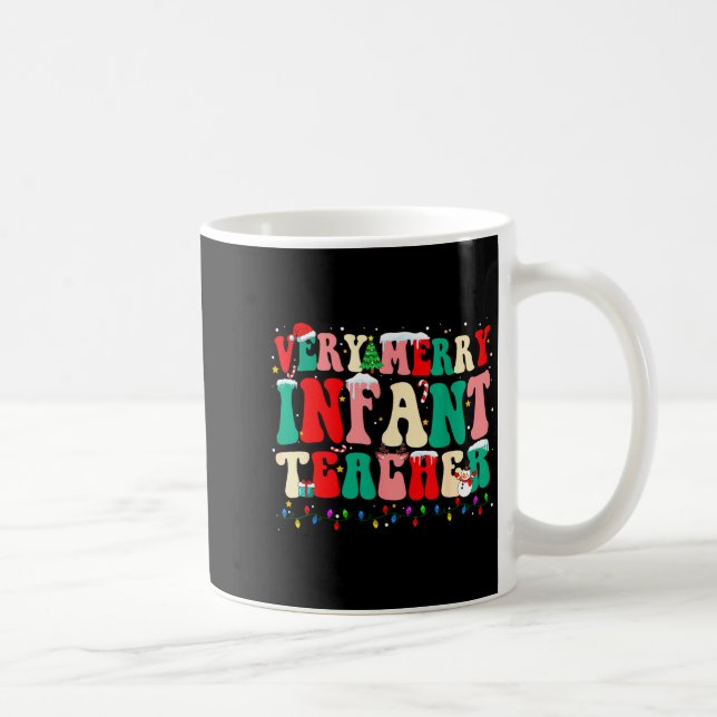 Very Merry Infant Teacher Funny Infant Squad Chris Coffee Mug (Right)