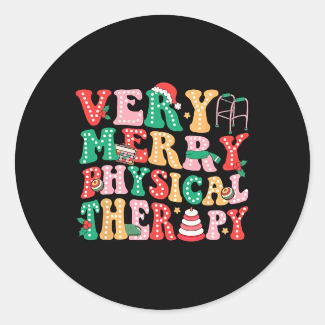 Very Merry Physical Therapy Pt Christmas Physical  Classic Round Sticker (Front)