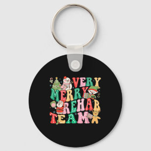 Very Merry Rehab Team Christmas Physical Therapist Key Ring