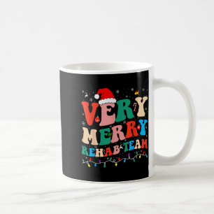 Very Merry Rehab Team Pt Christmas Matching Santa  Coffee Mug