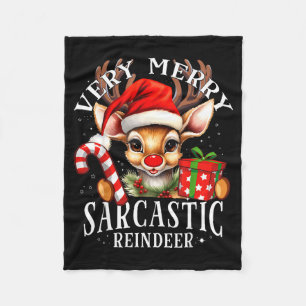 Very Merry Sarcastic Reindeer Matching Christmas  Fleece Blanket