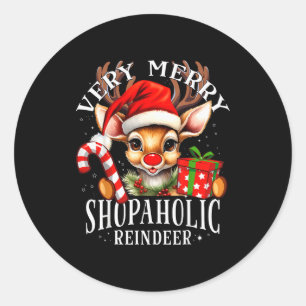 Very Merry Shopaholic Reindeer Matching Christmas  Classic Round Sticker